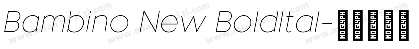 Bambino New BoldItal字体转换